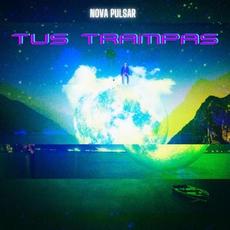 Tus Trampas mp3 Single by Nova Pulsar