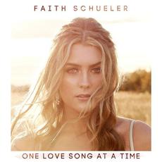 One Love Song at a Time mp3 Album by Faith Schueler