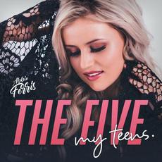 The Five: My Teens mp3 Album by Abbie Ferris
