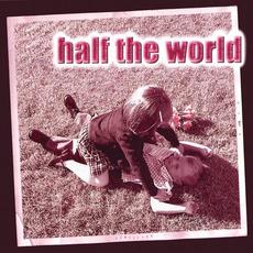 Bigger Than You mp3 Album by Half The World