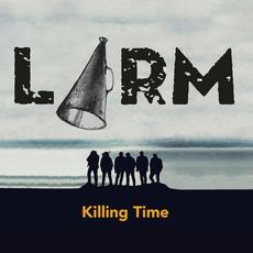 Killing Time mp3 Album by LARM!