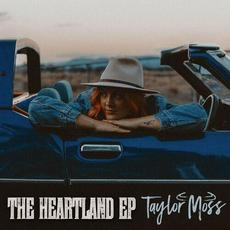 The Heartland mp3 Album by Taylor Moss