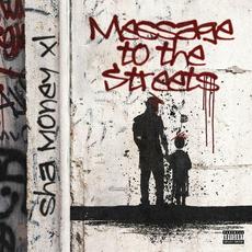 Message to the Streets mp3 Album by Sha Money XL