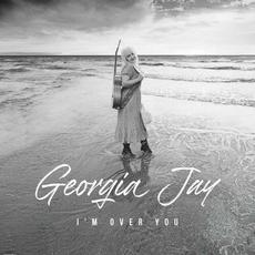 I'm Over You mp3 Album by Georgia Jay