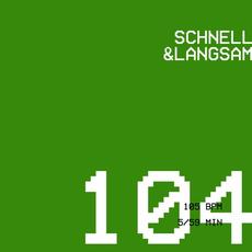 Green (100 - 119 BPM) mp3 Artist Compilation by Schnell & Langsam