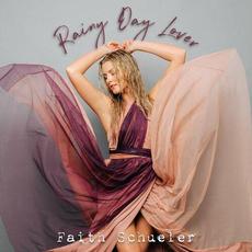Rainy Day Lover mp3 Single by Faith Schueler