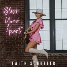 Bless Your Heart mp3 Single by Faith Schueler