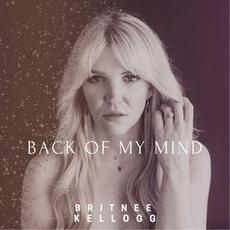 Back of My Mind mp3 Single by Britnee Kellogg