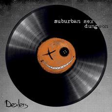 Suburban Sex Dungeon mp3 Single by Dexters