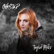 Ghosted mp3 Single by Taylor Moss