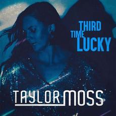 Third Time Lucky mp3 Single by Taylor Moss