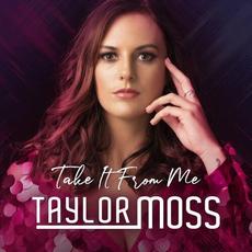 Take It from Me mp3 Single by Taylor Moss