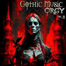 Gothic Music Orgy, Vol.8 mp3 Compilation by Various Artists