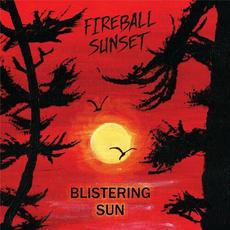Blistering Sun mp3 Album by Fireball Sunset