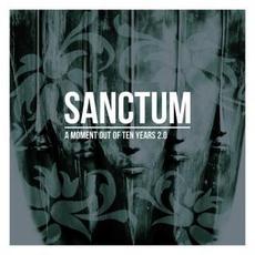 A Moment Out Of Ten Years 2.0 mp3 Album by Sanctum