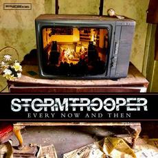 Every Now and Then mp3 Album by Stormtrooper