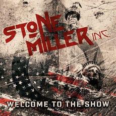 Welcome To The Show mp3 Album by Stonemiller Inc.