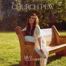 Church Pew mp3 Album by Riley Clemmons