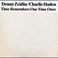 Time Remembers One Time Once mp3 Album by Denny Zeitlin / Charlie Haden