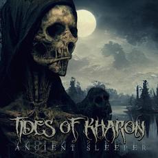 Ancient Sleeper mp3 Album by Tides Of Kharon