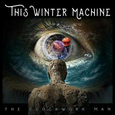 The Clockwork Man mp3 Album by This Winter Machine