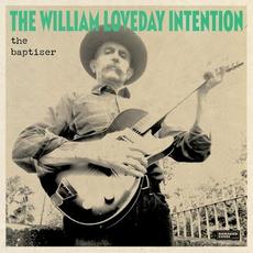 The Baptiser mp3 Album by The William Loveday Intention