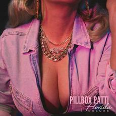 Florida (Deluxe Edition) mp3 Album by Pillbox Patti