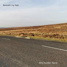 Beneath My Feet mp3 Album by Jimi Hunter Band