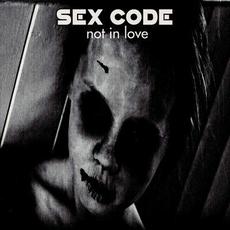 Not In Love (Crystal Castles Cover) mp3 Single by Sex Code