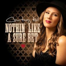 Nothin' Like A Sure Bet mp3 Single by Courtney Keil