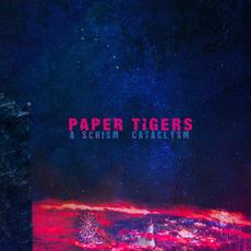 A Schism Cataclysm mp3 Album by Paper Tigers (USA)