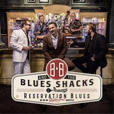 Reservation Blues mp3 Album by B.B. & The Blues Shacks
