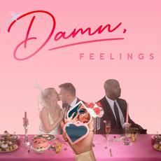 Damn, Feelings (Deluxe Edition) mp3 Album by Chayla Hope