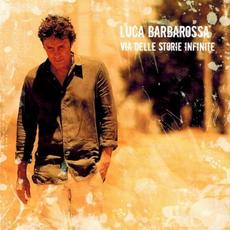 Via delle storie infinite mp3 Album by Luca Barbarossa