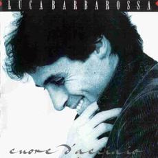 Cuore d'acciaio mp3 Album by Luca Barbarossa