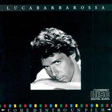 Come dentro un film mp3 Album by Luca Barbarossa