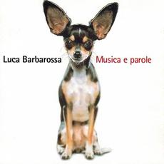 Musica e parole mp3 Album by Luca Barbarossa