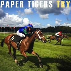 Try mp3 Single by Paper Tigers (Denmark)