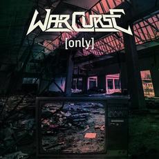 Only mp3 Single by War Curse