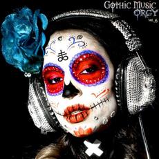 Gothic Music Orgy, Vol. 6 mp3 Compilation by Various Artists