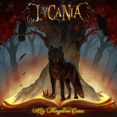 My Kingdom Come mp3 Album by Lycania
