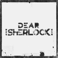 Dear Sherlock EP mp3 Album by Dear Sherlock