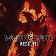 Rebirth mp3 Album by Wicked Asylum