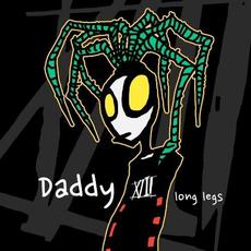 Daddy Long Legs mp3 Album by XIII