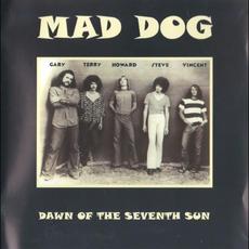 Dawn of the Seventh Sun (Re-Issue) mp3 Album by Mad Dog