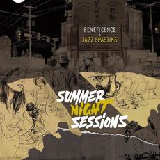 Summer Night Sessions mp3 Album by Beneficence & Jazz Spastiks