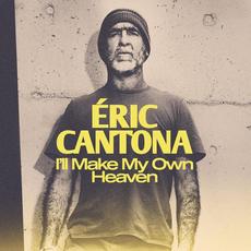 I'll Make My Own Heaven mp3 Album by Eric Cantona