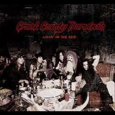 Livin' in the Red mp3 Album by Crank County Daredevils