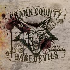Crank County Daredevils mp3 Album by Crank County Daredevils