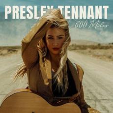 600 Miles mp3 Album by Presley Tennant